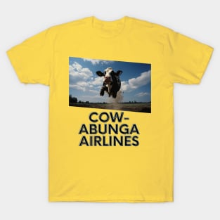 COW-ABUNGA AIRLINES T-Shirt